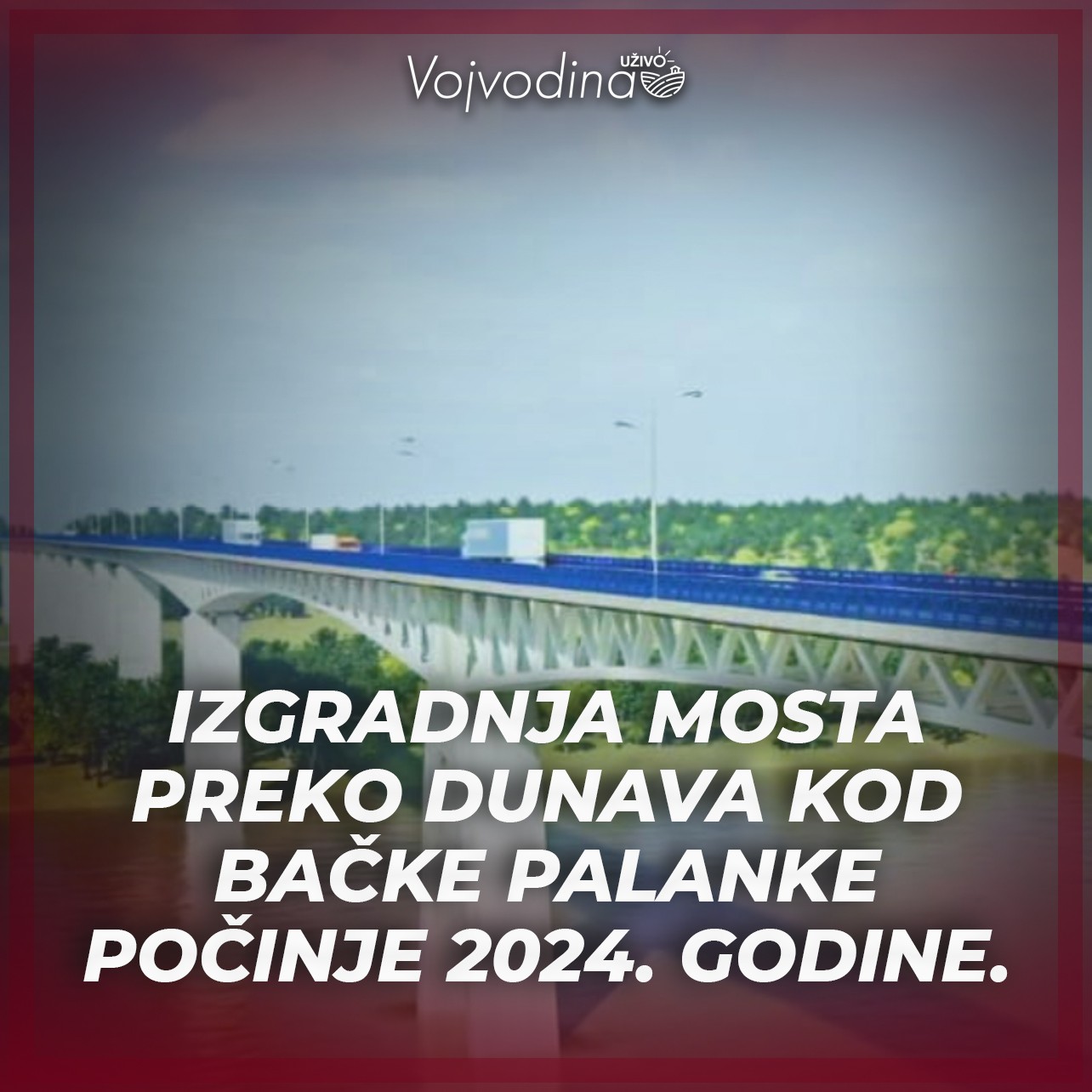 Most Bačka Palanka, izvor Vojvodina uzivo