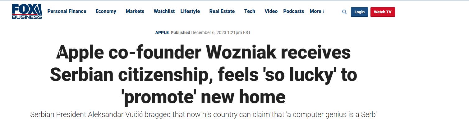 Svetski mediji, Fox Business: Koosnivač Epla, Voznijak primio srpsko državljanstvo, oseća se "srećnim" što može da promoviše svoj novi dom
